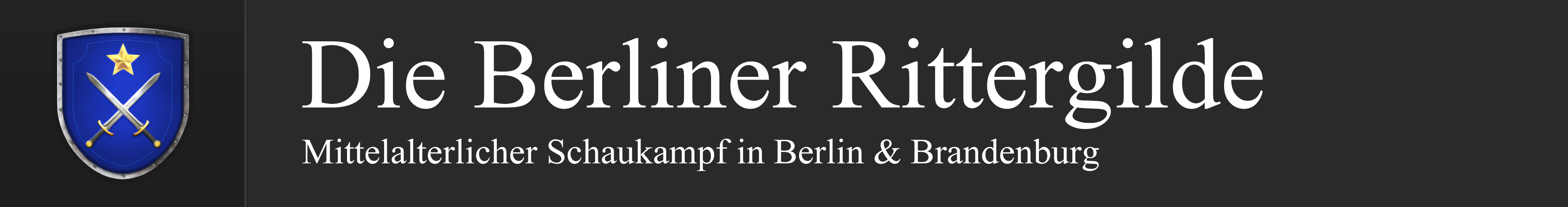 Berliner Rittergilde – der mittelalterliche Schaukampf Verein